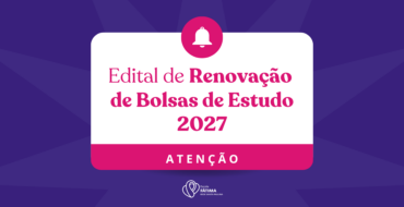 Edital de Renovação de Bolsas de Estudo 2027